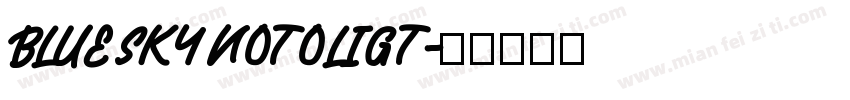 blue sky noto ligt字体转换